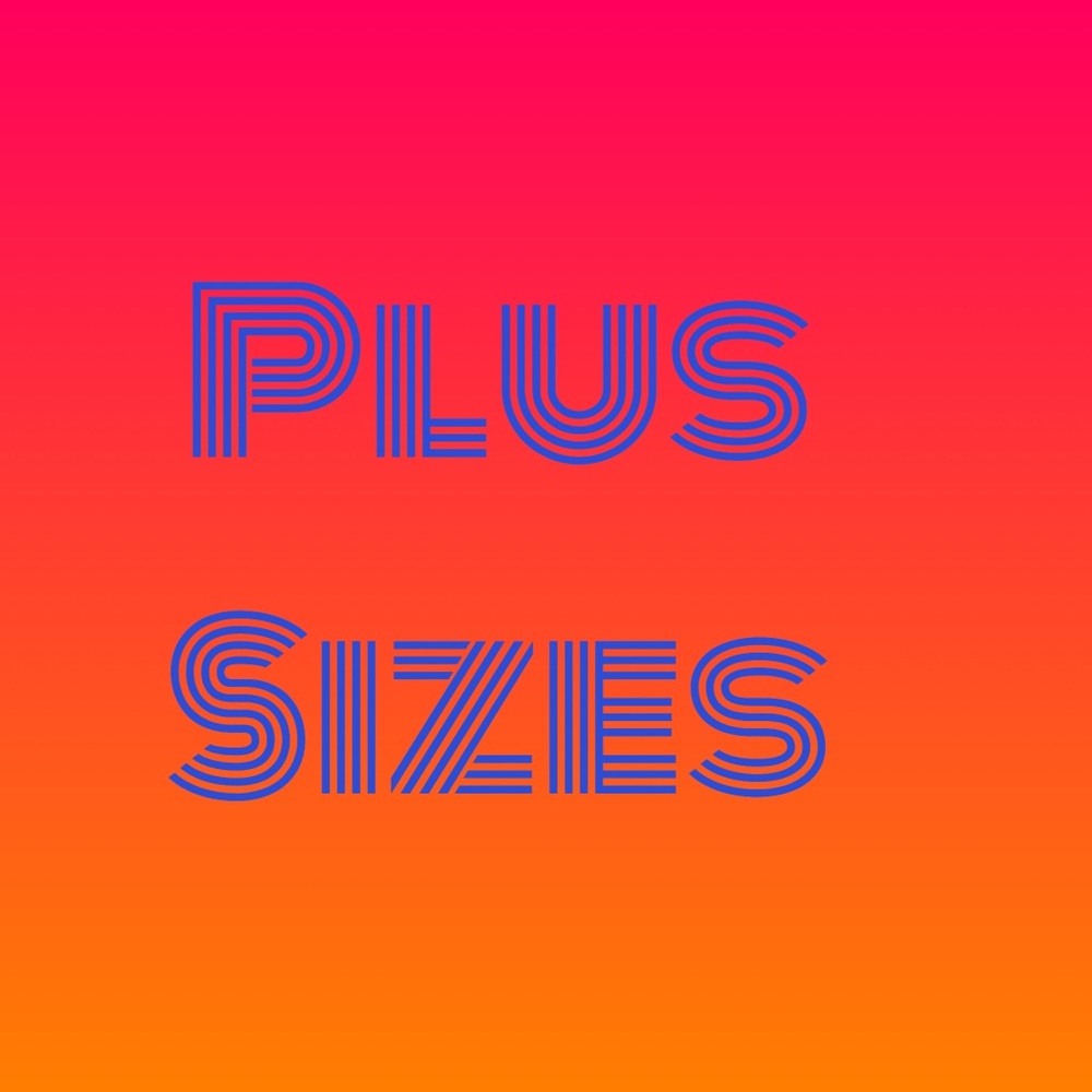 Plus sizes